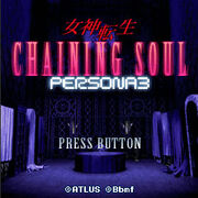 Chaining Soul Persona 3