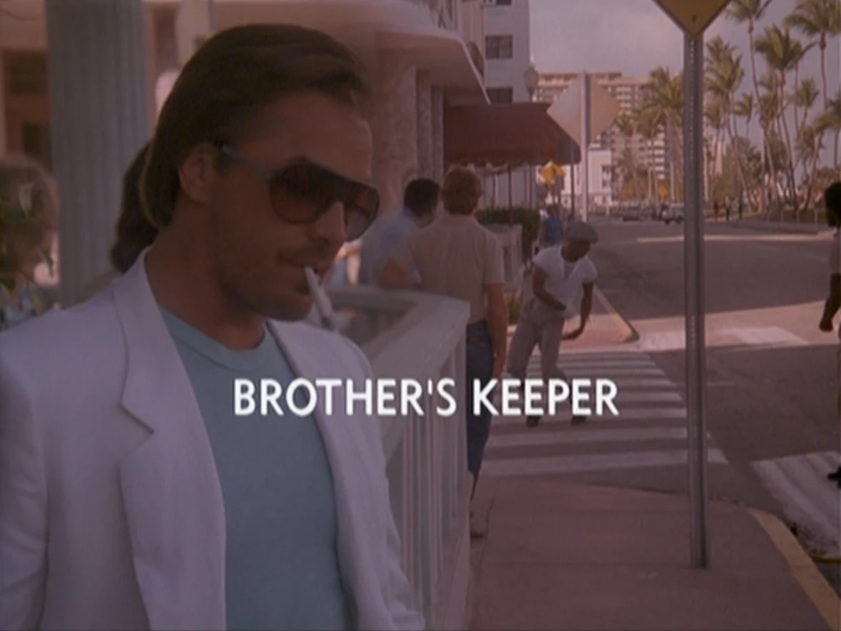 "Brother's Keeper" Miami Vice Wiki FANDOM powered by Wikia