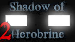 The Haunted Shadow of Herobrine Belly of the Beast