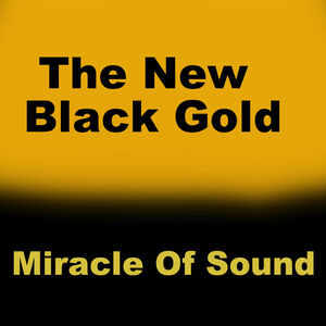 Thenewblackgold