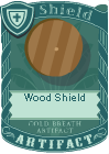 Wood Shield