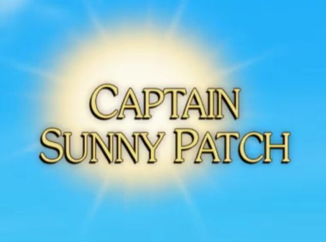 File:Sunny Patch Captain Sunny Patch.jpg