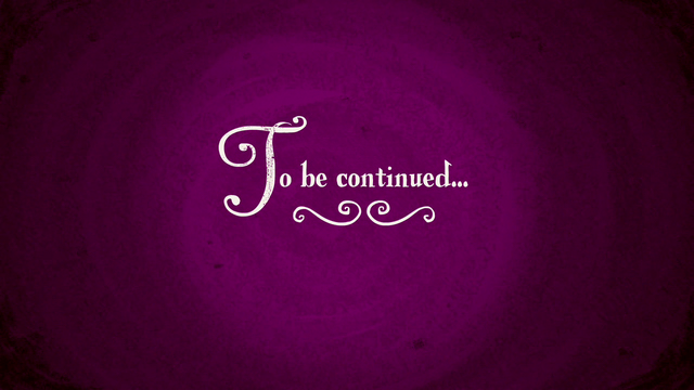 File:"To be continued..." S02E25.png