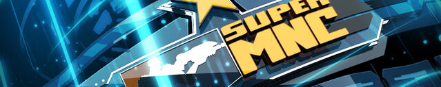 File:Super MNC Banner.jpg