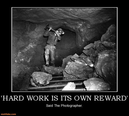 File:Hard-work-is-its-own-reward-demotivation-work-demotivational-posters-1327441895.jpg
