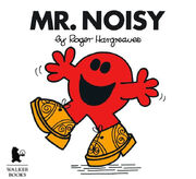 Mr. Noisy