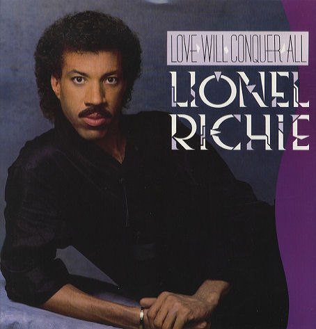 lionel richie love will conquer all lionel richie love will conquer all
