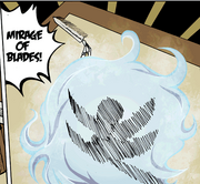 Mirage of blades