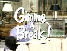 Gimme a break