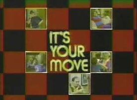 It's Your Move