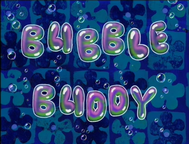 File:Bubble Buddy.png