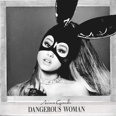 File:Dangerous Woman cover.jpeg