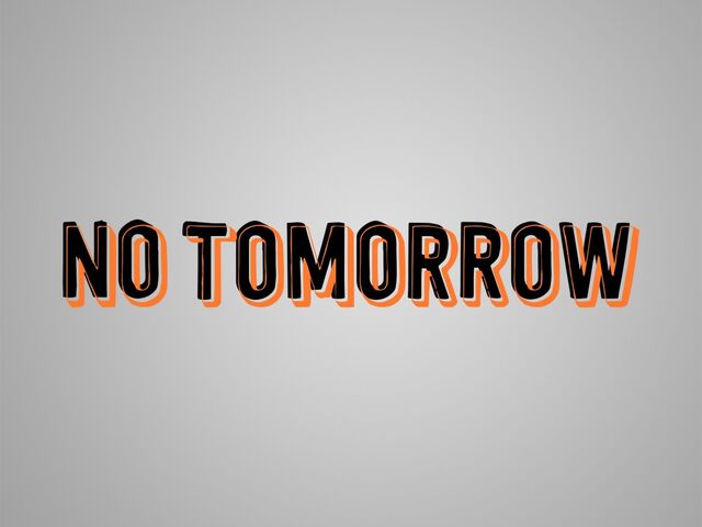 File:Picture NoTomorrowTitle.jpg