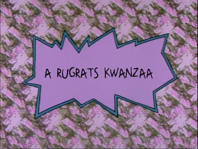 File:ARugratsKwanzaaTitleCard.jpg