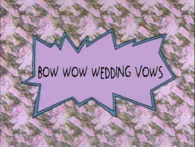 File:BowWowWeddingVowsTitleCard.jpg
