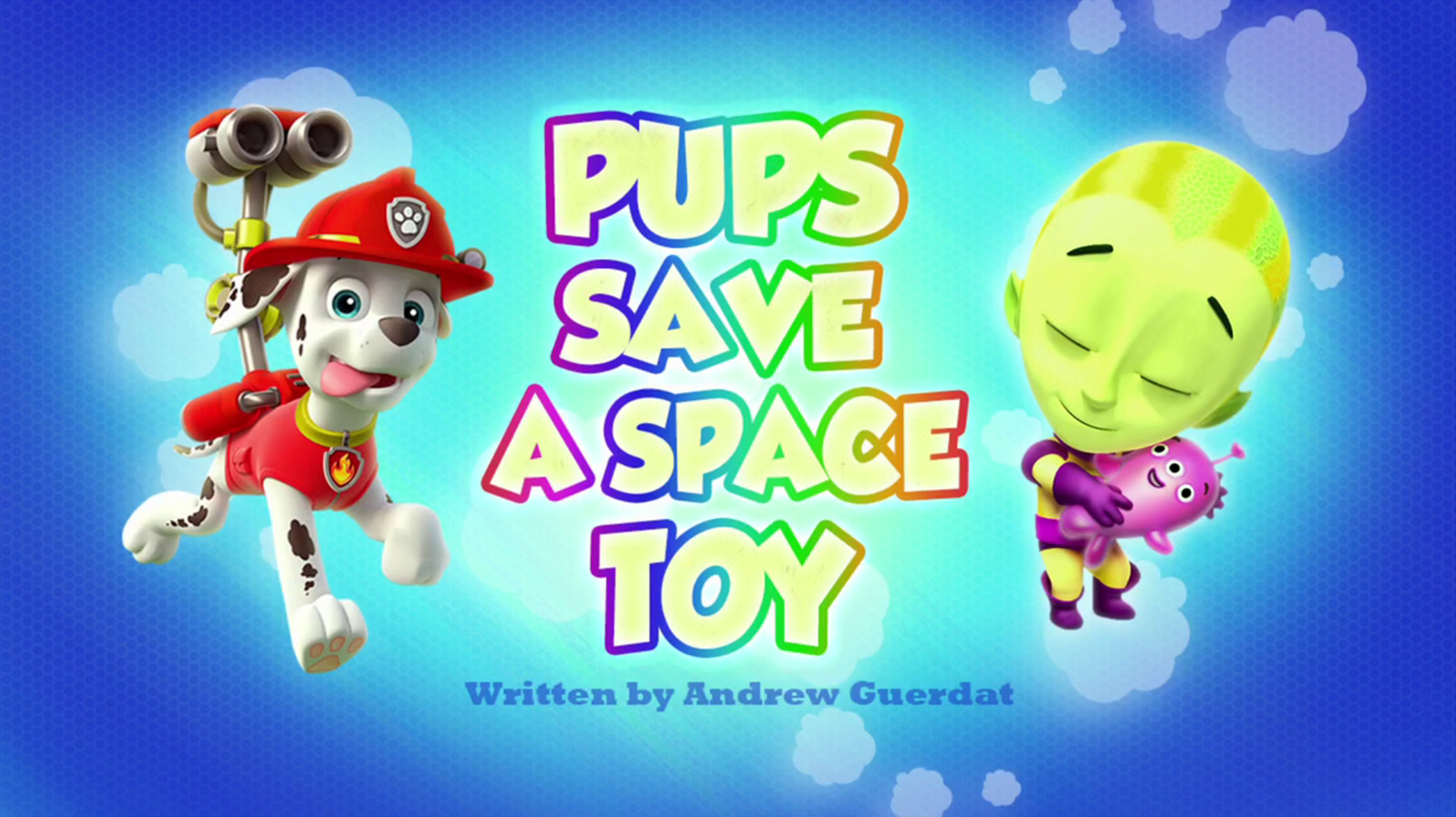 Pups Save a Space Toy  PAW Patrol Wiki  FANDOM powered 