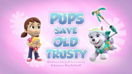 Pups Save Old Trusty | PAW Patrol Wiki | Fandom powered by Wikia