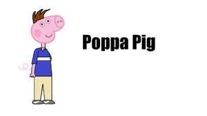 Poppa Pig