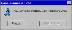 Dinwos 99 is tired