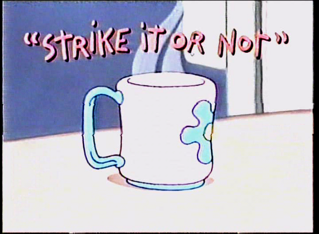 File:Strike it Or Not2.png