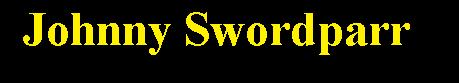 File:Johnny Swordparr.jpg
