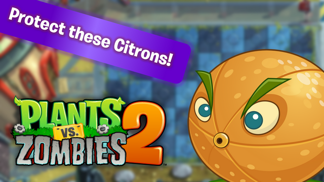 File:PvZ2 Protectthesecitrons WallpaperbyKh07.png