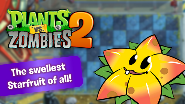 File:PvZ2 Theswelleststarfruitofall WallpaperbyKh07.png