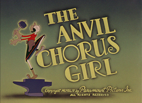 The Anvil Chorus Girl