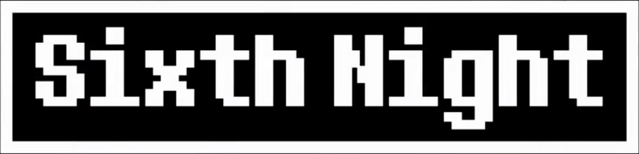 File:Sixth Night.png