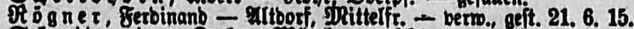 Bestand:Verlustlisten 1. Weltkrieg, page 7.773 Rögner Ferdinand (Altdorf, Mittelfr.).jpg