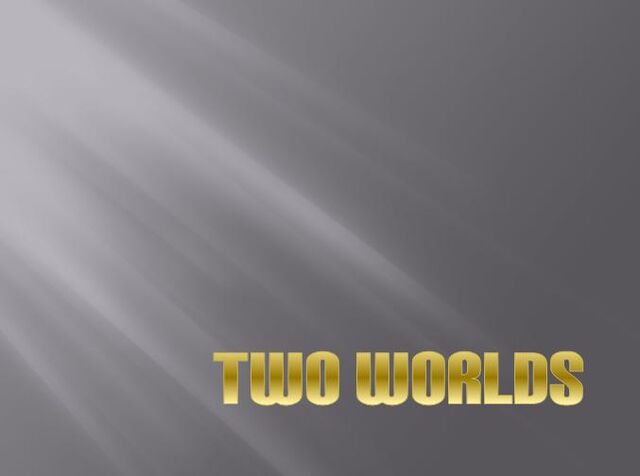 File:Two worlds title.jpg