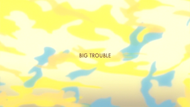 File:Big Trouble title card.png