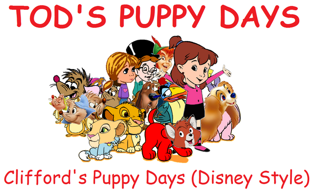 File:Tod's Puppy Days - Clifford's Puppy Days (Disney Style).png