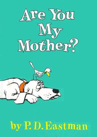 File:AreYouMyMother1.jpg