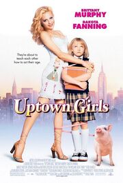 2003 - Uptown Girls Movie Poster