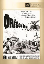 1959 - The Oregon Trail DVD Cover (2012 Fox Cinema Archives)