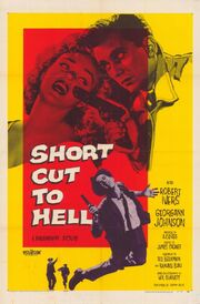 1957 - Short Cut to Hell Movie Poster