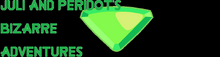 Juli and Peridot