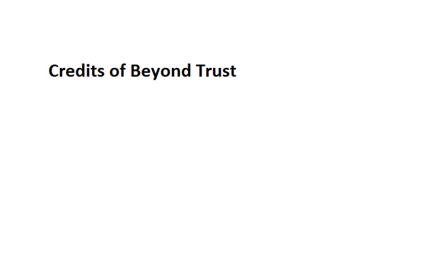 File:Credits of Beyond Trust.png