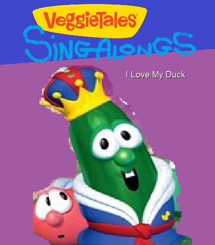 File:VeggieTales Sing-Alongs I Love My Duck.png
