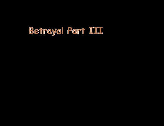 File:Betrayal Part III.png