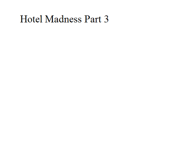 File:Hotel Madness Part 3.png