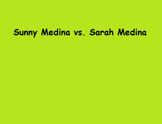 File:Sunny Medina vs. Sarah Medina.png