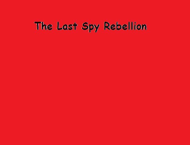 File:The Last Spy Rebellion.png