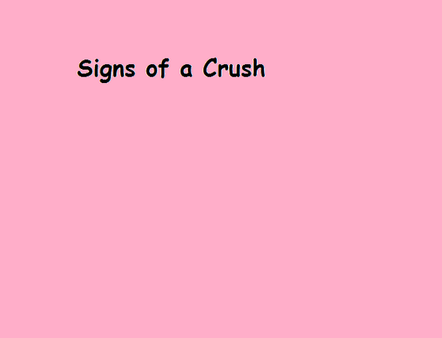 File:Signs of a Crush.png