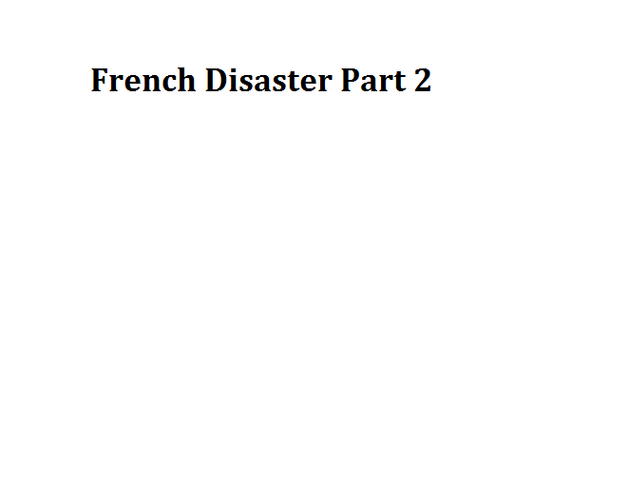 File:French Disaster Part 2.png