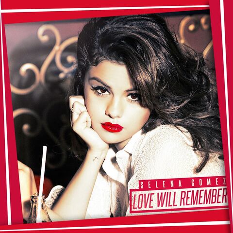 File:LWR-love-will-remember-by-selena-gomez-34971699-1200-1200.jpg