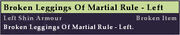 BrokenLeggingsofMartialRuleLMO