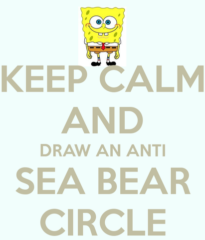 File:Keep-calm-and-draw-an-anti-sea-bear-circle-2.png