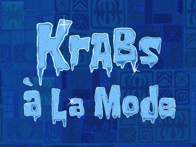 File:Krabs à la Mode.jpg